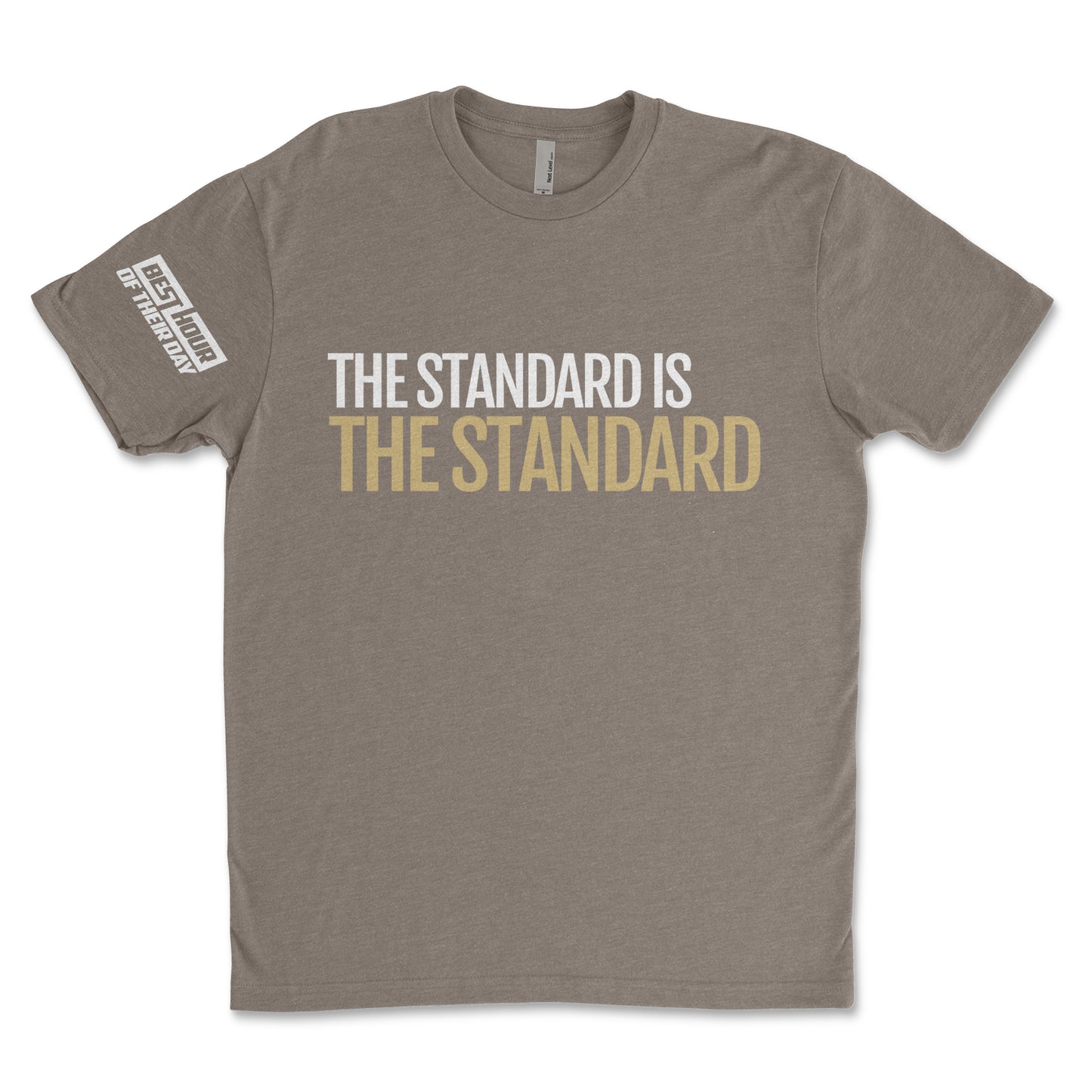 The Standard Is The Standard Tee