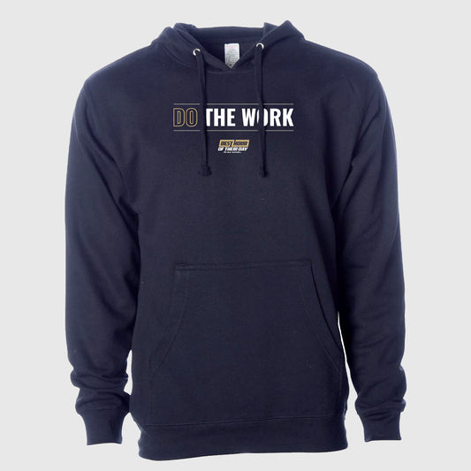 Do The Work Hoodie