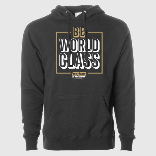 Be World Class Hoodie