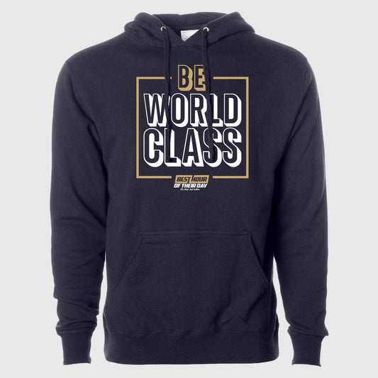 Be World Class Hoodie
