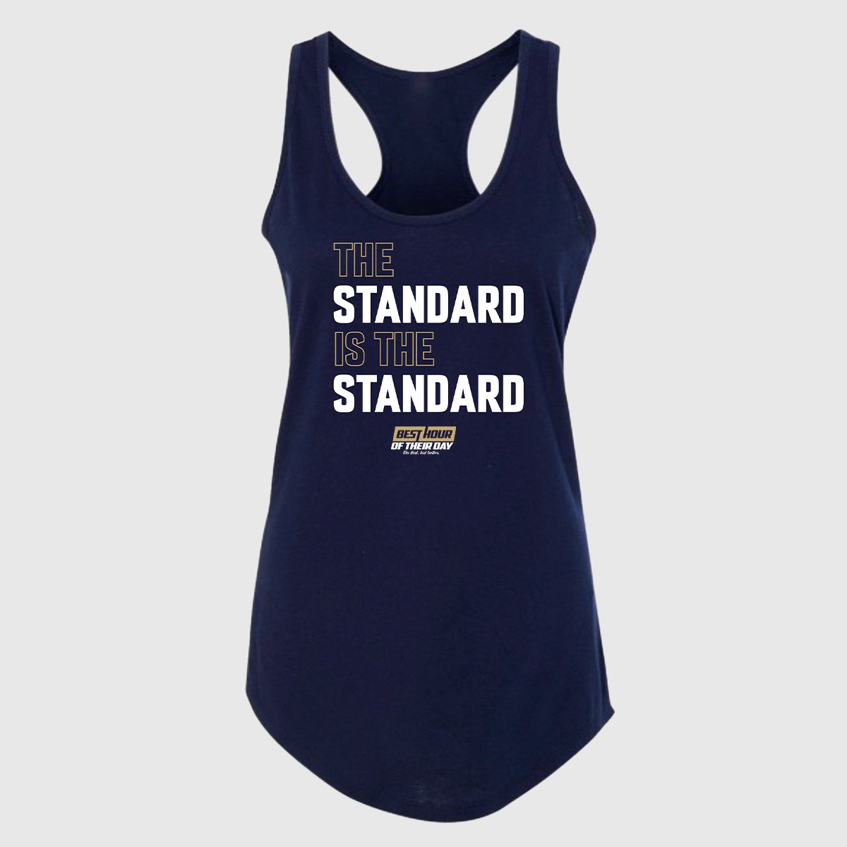 The Standard Is The Standard Women's Tank